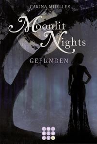 Bild vom Artikel Moonlit Nights 1: Gefunden vom Autor Carina Mueller