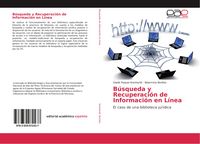 Produktbild: B&uacute;squeda y Recuperaci&oacute;n de Informaci&oacute;n en L&iacute;nea