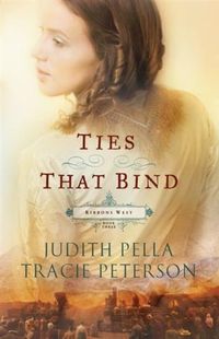 Produktbild: Ties that Bind (Ribbons West Book #3)