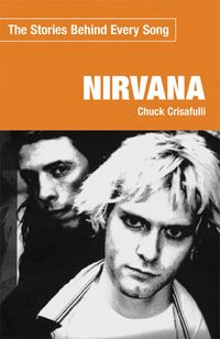 Produktbild: Nirvana: The Stories Behind Every Song