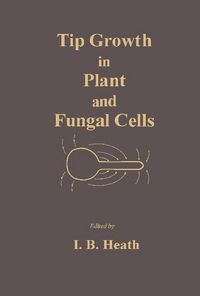 Produktbild: Tip Growth in Plant and Fungal Cells