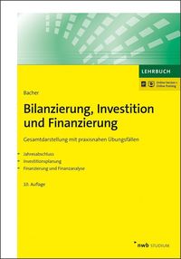 Bild vom Artikel Bilanzierung, Investition und Finanzierung vom Autor Urban W. Bacher