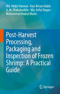 Produktbild: Post-Harvest Processing, Packaging and Inspection of Frozen Shrimp: A Practical Guide