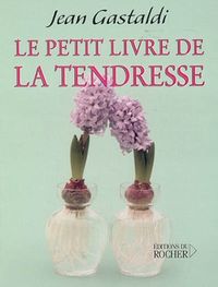 Produktbild: Le petit livre de la tendresse