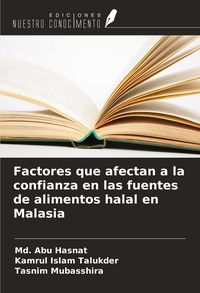 Produktbild: Factores que afectan a la confianza en las fuentes de alimentos halal en Malasia