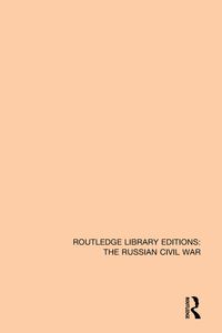 Produktbild: Routledge Library Editions: The Russian Civil War