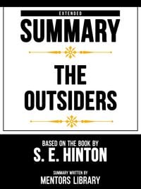 Produktbild: Extended Summary - The Outsiders - Based On The Book By S. E. Hinton