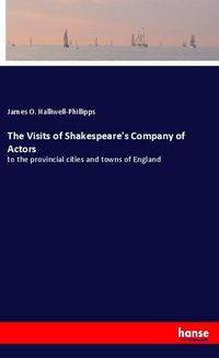 Produktbild: The Visits of Shakespeare's Company of Actors