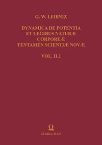 Produktbild: Gottfried Wilhelm Leibniz: Dynamica de Potentia et Legibus Naturae Corporeae Tentamen Scientiae Novae
