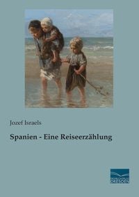 Produktbild: Spanien - Eine Reiseerz&auml;hlung