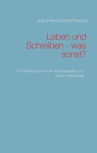 Produktbild: Leben und Schreiben - was sonst?