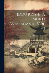 Produktbild: Jiddu Krishna Murti Avagahana -Vol - I