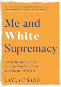 Produktbild: Saad, L: Me and White Supremacy