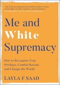 Produktbild: Saad, L: Me and White Supremacy