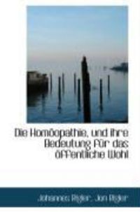 Produktbild: Die Hom Opathie, Und Ihre Bedeutung F R Das Ffentliche Wohl