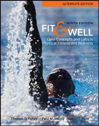 Produktbild: Fit & Well Alternate Edition: Core Concepts and Labs in Physical Fitness and Wellness