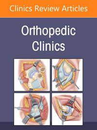 Produktbild: Minimally Invasive Surgery, an Issue of Orthopedic Clinics