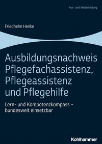 Produktbild: Ausbildungsnachweis Pflegefachassistenz, Pflegeassistenz und Pflegehilfe