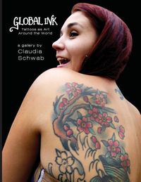 Produktbild: Global Ink: Tattoos as Art Around the World