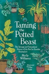 Produktbild: Taming the Potted Beast