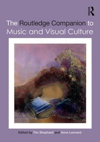 Produktbild: The Routledge Companion to Music and Visual Culture