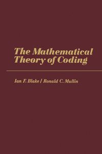Produktbild: The Mathematical Theory of Coding