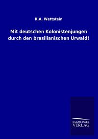 Produktbild: Mit deutschen Kolonistenjungen durch den brasilianischen Urwald!