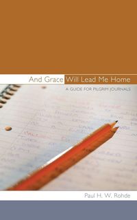 Produktbild: And Grace Will Lead Me Home
