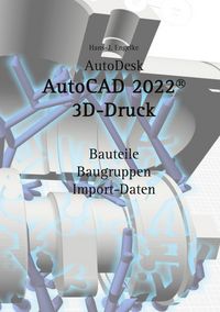 Produktbild: AutoCAD 2022 3D-Druck