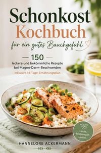 Produktbild: Schonkost Kochbuch f&uuml;r ein gutes Bauchgef&uuml;hl