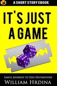 Produktbild: It's Just a Game (Simple Journeys to Odd Destinations, #49)