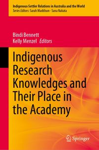 Produktbild: Indigenous Research Knowledges and Their Place in the Academy