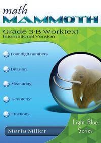 Produktbild: Math Mammoth Grade 3-B Worktext, International Version