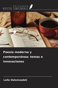 Produktbild: Poes&iacute;a moderna y contempor&aacute;nea: temas e innovaciones