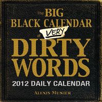 Produktbild: The Big Black Calendar of Very Dirty Words Daily Calendar