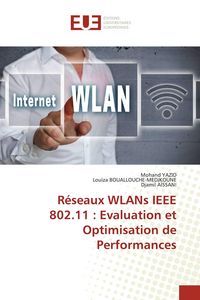 Produktbild: R&eacute;seaux WLANs IEEE 802.11 : Evaluation et Optimisation de Performances