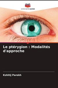 Produktbild: Le pt&eacute;rygion : Modalit&eacute;s d'approche