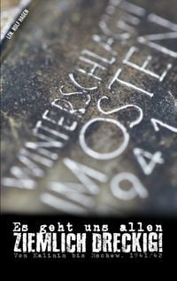 Produktbild: Es geht uns allen ziemlich dreckig!