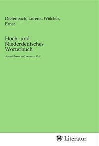 Produktbild: Hoch- und Niederdeutsches W&ouml;rterbuch