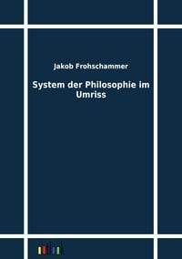 Produktbild: System der Philosophie im Umriss