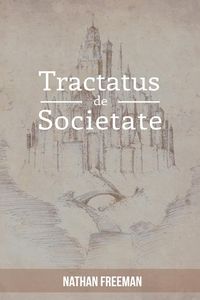 Produktbild: Tractatus de Societate or The Manifesto