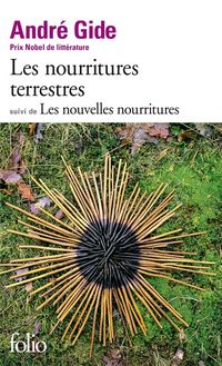 Produktbild: Les Nourritures Terrestres: Suivi de Les Nouvelles Nourritures