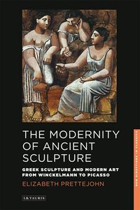 Produktbild: The Modernity of Ancient Sculpture