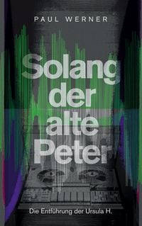 Produktbild: Solang der alte Peter