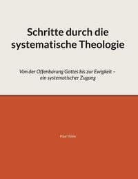 Produktbild: Schritte durch die systematische Theologie
