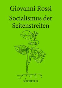 Bild vom Artikel Socialismus der Seitenstreifen vom Autor Giovanni Rossi