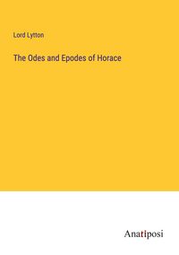 Produktbild: The Odes and Epodes of Horace