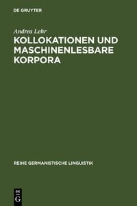 Produktbild: Kollokationen und maschinenlesbare Korpora