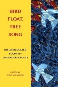Produktbild: Bird Float, Tree Song: Collaborative Poems by Los Angeles Poets