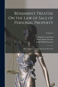 Produktbild: Benjamin's Treatise On the Law of Sale of Personal Property: With References to the American Decisions; Volume 2